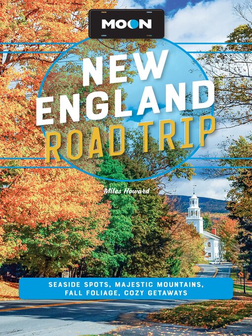 Title details for Moon New England Road Trip by Miles Howard - Available